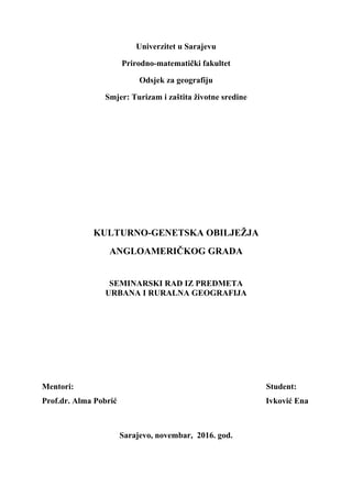 Kulturno genetska obeležja anglo-američkog grada