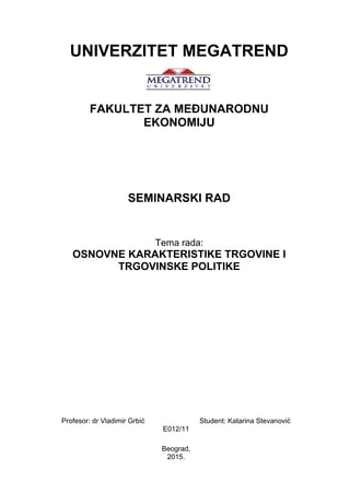 Osnovne karakteristike trgovine i trgovinske politike