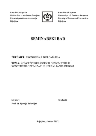 Koncepcijski aspekti diplomatije u optimizaciji upravljanja dugom