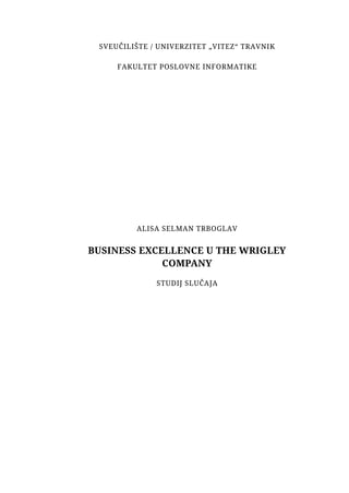 Case Study Business Excellence at Wrigley