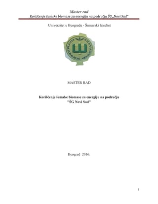 Korišćenje šumske biomase za energiju na području  “ŠG Novi Sad”