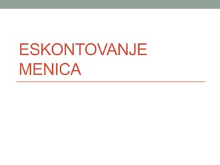 Eskontovanje menica