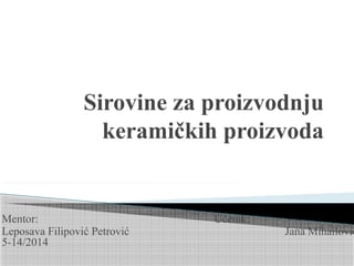 Sirovine za proizvodnju keramičkih preparata