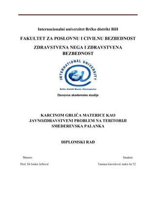 Karcinom grlića materice kao javnozdravstveni problem na teritoriji Smederevske Palanke