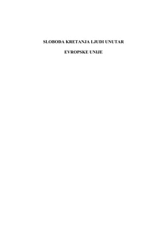 Sloboda kretanja ljudi unutar Evropske Unije