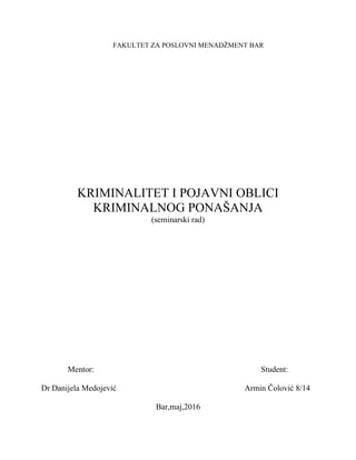Kriminalitet i pojavni oblici kriminalnog ponašanja