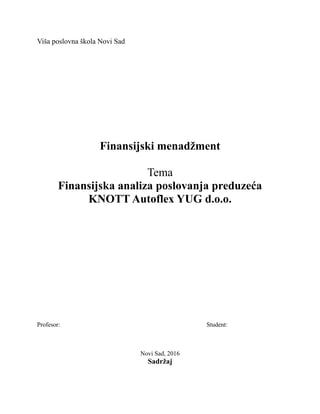 Finansijska analiza poslovanja preduzeća KNOTT Autoflex YUG d.o.o.