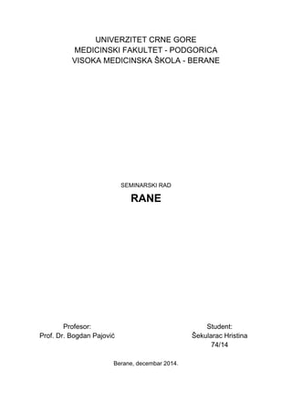 Rane: klasifikacija i vrste povreda