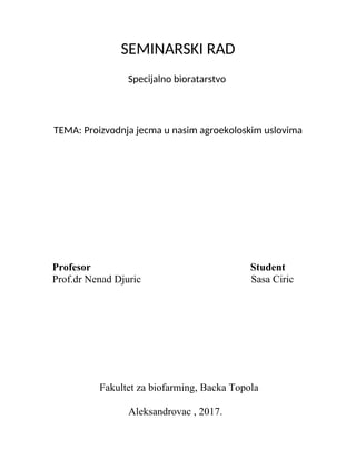 Proizvodnja ječma u našim agroekološkim uslovima