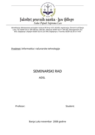 Adsl: asimetrična digitalna pretplatnička linija