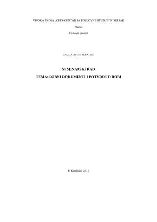 Robni dokumenti i potvrde o robi