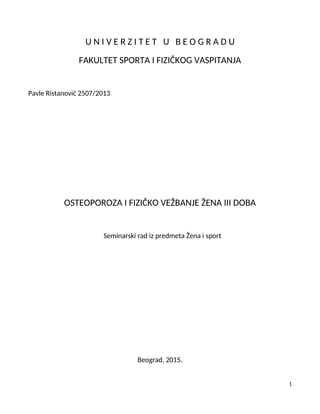 Osteoporoza i fizičko vežbanje žena u trećoj dobi