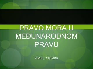 Pravo mora u međunarodnom pravu