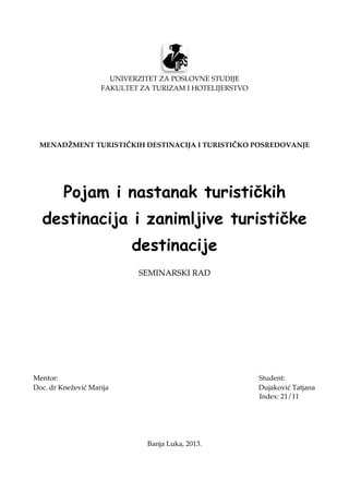 Pojam i nastanak turističkih destinacija i zanimljive turističke destinacije