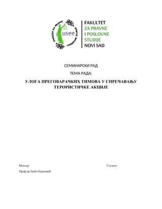 Uloga pregovaračkih timova u sprečavanju terorističkih akcija