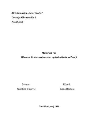 Očuvanje životne sredine, uslov opstanka života na Zemlji