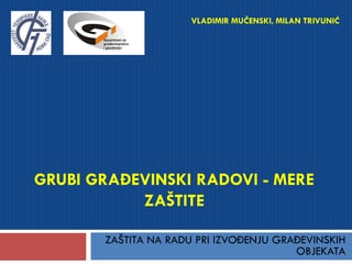 Grubi građevinski radovi-mere zaštite