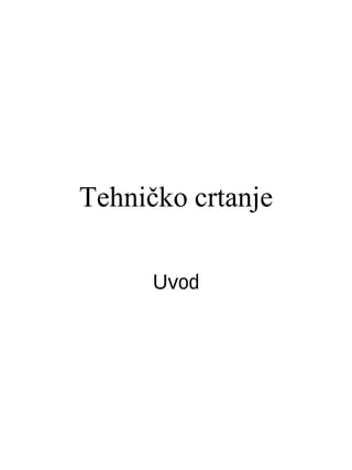 Tehničko crtanje