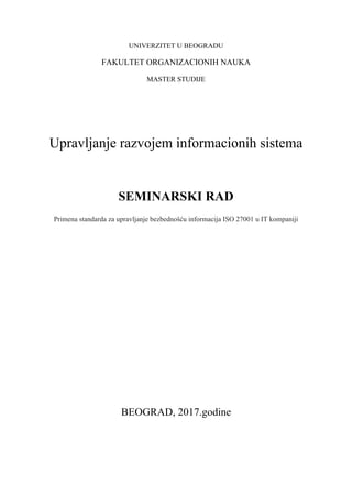 Primena standarda za upravljanje bezbednošću informacija iso 27001 u it kompaniji