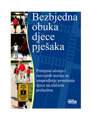 Bezbedna obuka dece pešaka