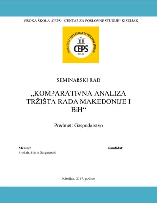 Komparativna analiza tržišta rada Makedonije i BIH