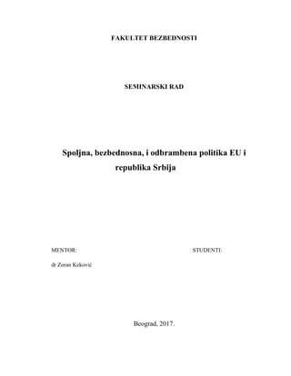 Spoljna, bezbednosna, i odbrambena politika: EU i Republika Srbija