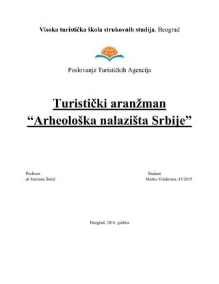 Turistički aranžman “Arheološka nalazišta Srbije”