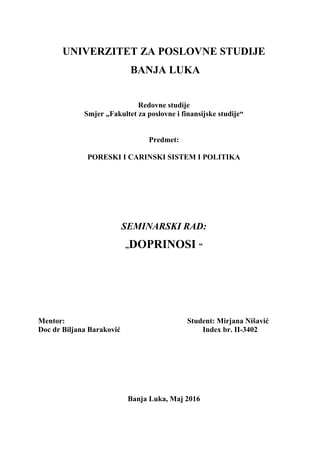 Doprinosi: analiza poreskog i carinskog sistema i politika