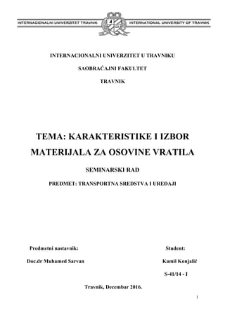 Karakteristike i izbor materijala za osvine vratila