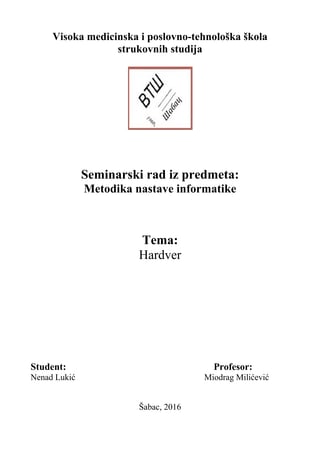 Hardver: seminarski rad iz metodike nastave informatike