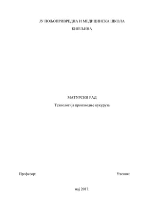 Tehnologija proizvodnje kukuruza