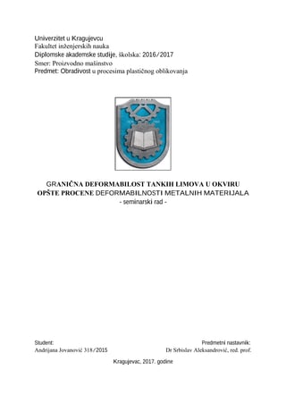 Granična deformabilnost tankih limova u okviru opšte procene deformabilnosti metalnih materijala