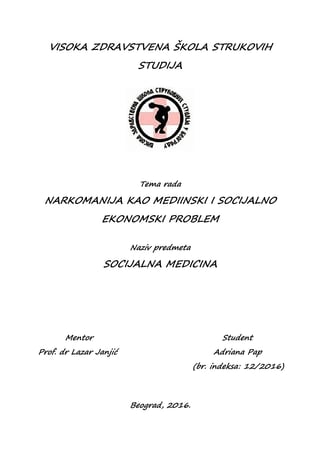 Narkomanija kao medicinski i socijalno ekonomski problem
