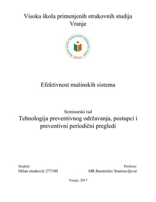 Tehnologija preventivnog održavanja, postupci i preventivni periodični pregledi