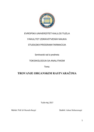 Trovanje organskim rastvaračima