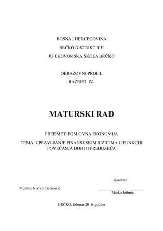 Upravljanje finansijskim rizicima u funkciji dobiti preduzeća