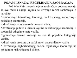 Pojam i značaj regulisanja saobraćaja