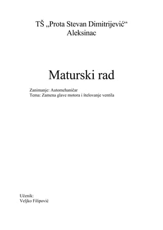 Zamena glave motora i štelovanje ventila