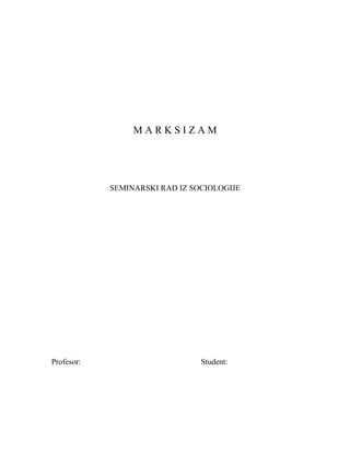 Marksizam: seminarski rad iz sociologije