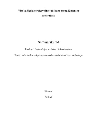 Infrastruktura i prevozna sredstva železničkog saobraćaja
