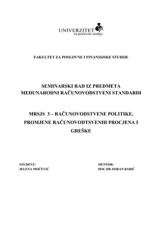 MRSJS 3-računovodstvene politike i promene računovodstvenih procena i grešaka