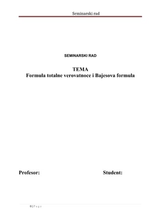 Formula totalne verovatnoće i Bajesova formula