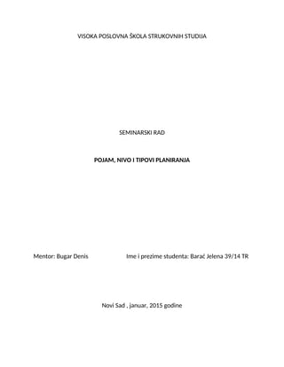 Pojam, nivo i tipovi planiranja