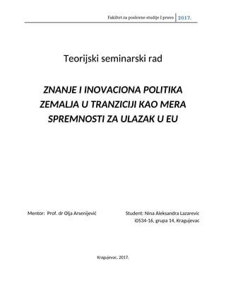 Znanje i inovaciona politika zemalja u tranziciji kao mera spremnosti za ulazak u EU