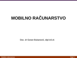 Mobilno računarstvo 1
