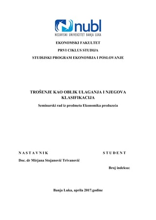 Trošenje kao oblik ulaganja