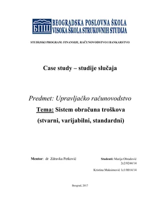 Sistem obračuna troškova  (stvarni, varijabilni, standardni)