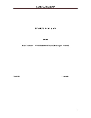 Način kontrole i problemi kontrole kvaliteta usluge u turizmu