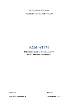 RCM vsTPM (Reliability Centred Maintenance VS  Total Productive Maintenance)