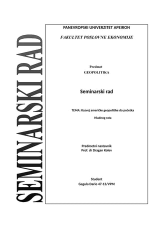 Razvoj američke geopolitike do početka  Hladnog rata